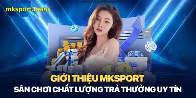 Hoàn toàn không có việc MK sport lừa đảo bet thủ