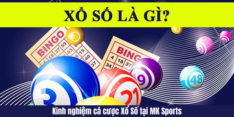 Khám phá sảnh xổ số tại MK Sport