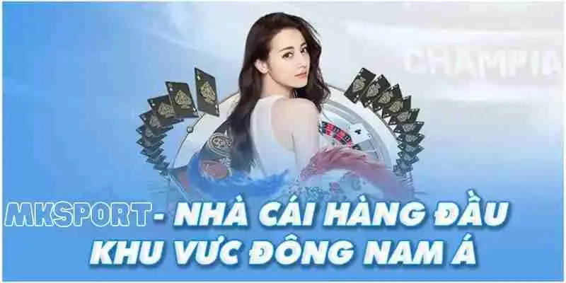 Nhà cái hàng đầu khu vực MK sport, bạn hãy trao trọn niềm tin 